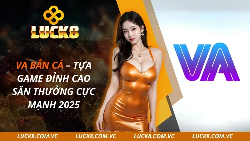 VA Bắn Cá